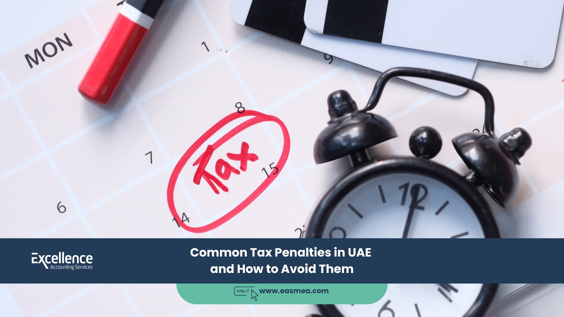 Common Tax Penalties In Uae And How To Avoid Them 9 Common Tax Penalties In Uae And How To Avoid Them