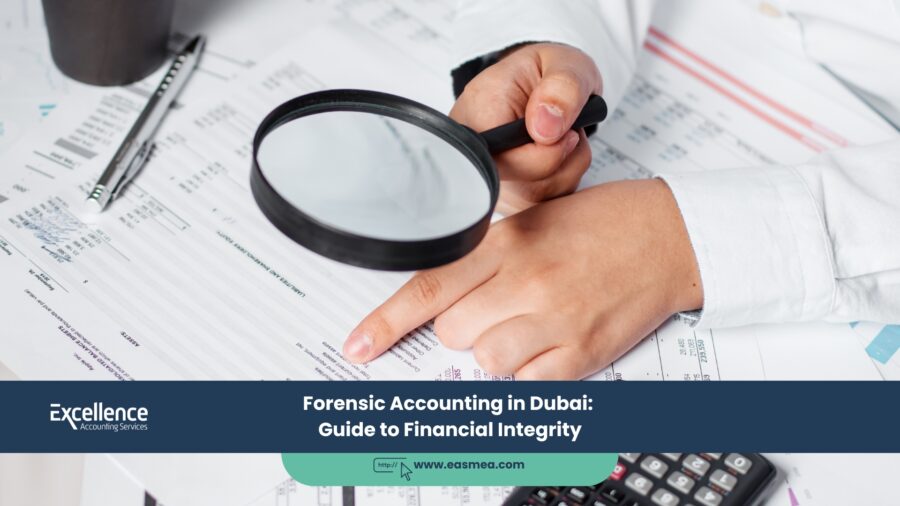 Forensic Accounting in Dubai: Unraveling Financial Fraud 1 Forensic Accounting in Dubai Guide to Financial Integrity