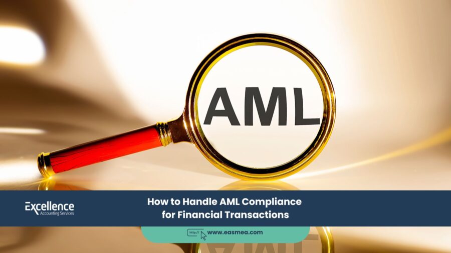 How to Handle AML Compliance for Financial Transactions 1 How to Handle AML Compliance for Financial Transactions