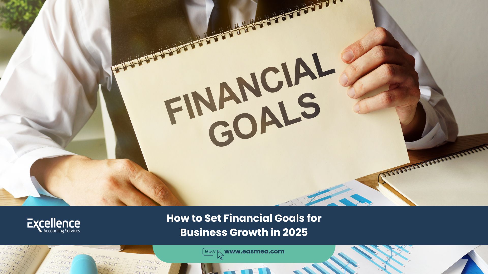 How To Set Financial Goals For Business Growth In 2025 3 How To Set Financial Goals For Business Growth In 2025