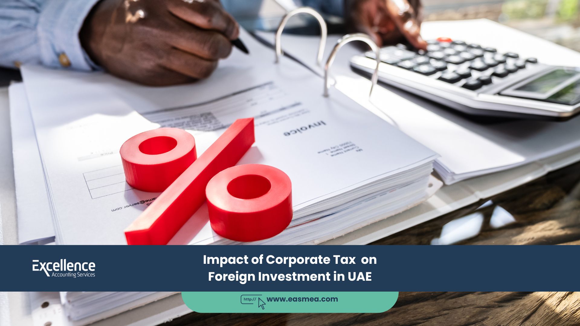 Impact of Corporate Tax on Foreign Investment in UAE
