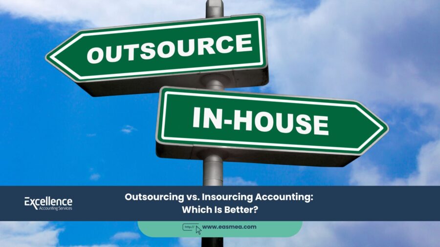 Outsourcing Vs Insourcing Accounting: Which Is Better? 1 Outsourcing Vs Insourcing Accounting Which Is Better