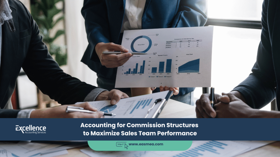 Accounting For Commission Structures To Maximize Sales Team Performance In Dubai, Uae