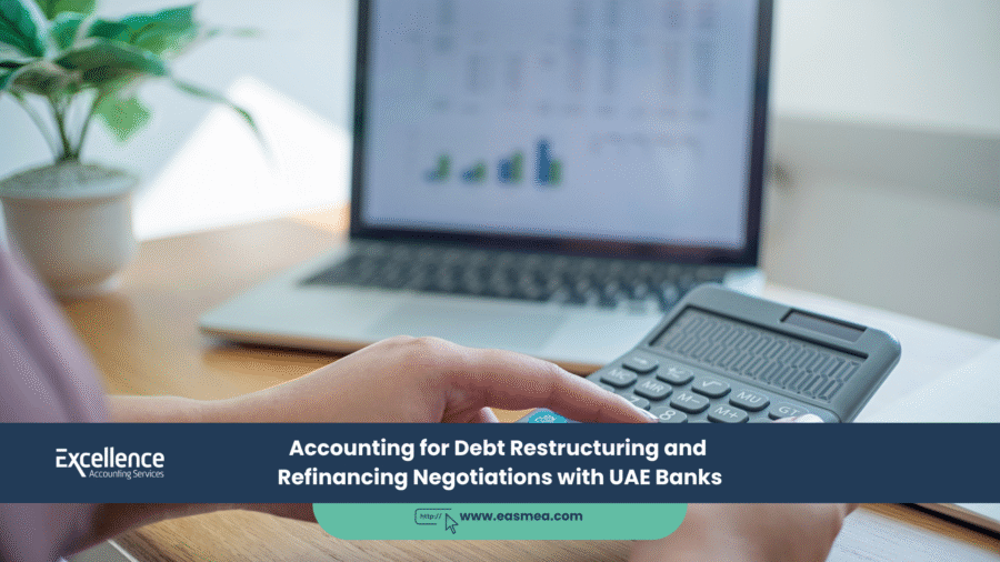 Accounting For Debt Restructuring And Refinancing Negotiations With Uae Banks 1 Accounting For Debt Restructuring And Refinancing Negotiations With Uae Banks In Dubai, Uae