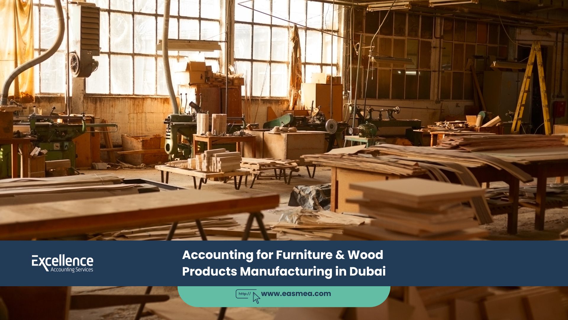 Accounting for Furniture & Wood Products Manufacturing Dubai, UAE