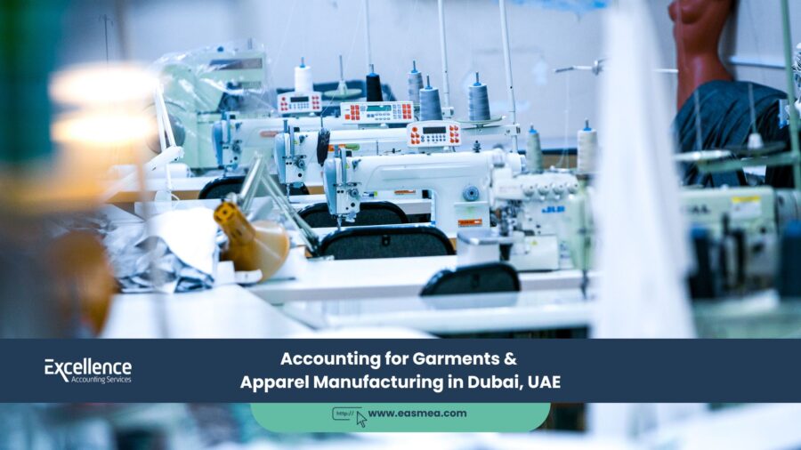 Accounting For Garments &Amp; Apparel Manufacturing In Dubai, Uae 1 Accounting For Garments &Amp; Apparel Manufacturing In Dubai, Uae