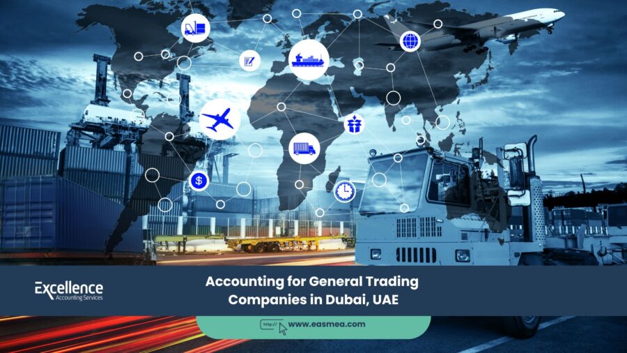 Accounting For General Trading Companies In Dubai, Uae