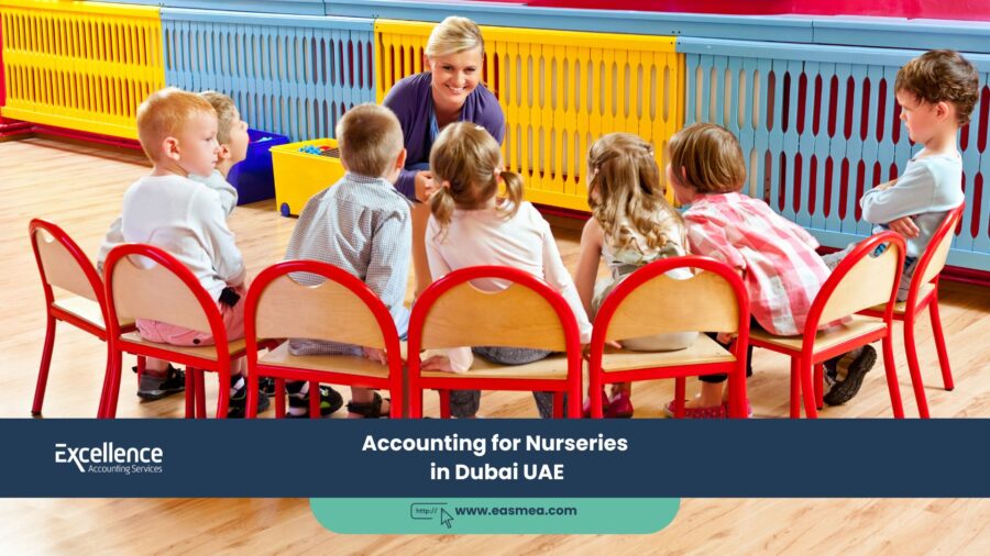 Accounting For Nurseries In Dubai Uae