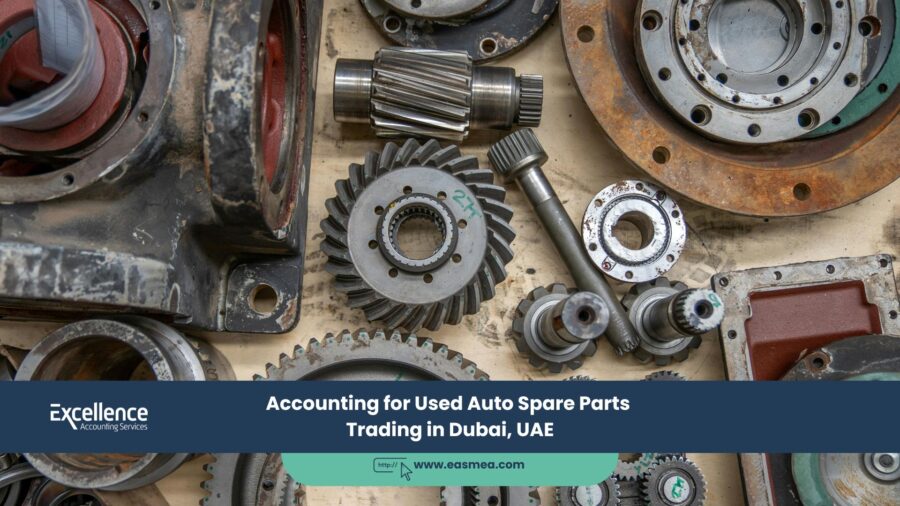 Accounting For Used Auto Spare Parts Trading In Dubai, Uae