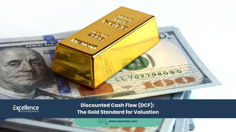 Discounted Cash Flow (Dcf)_ The Gold Standard For Valuation