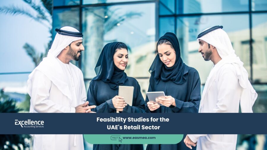 Feasibility Studies for the UAE's Retail Sector 1 Feasibility Studies for the UAE's Retail Sector