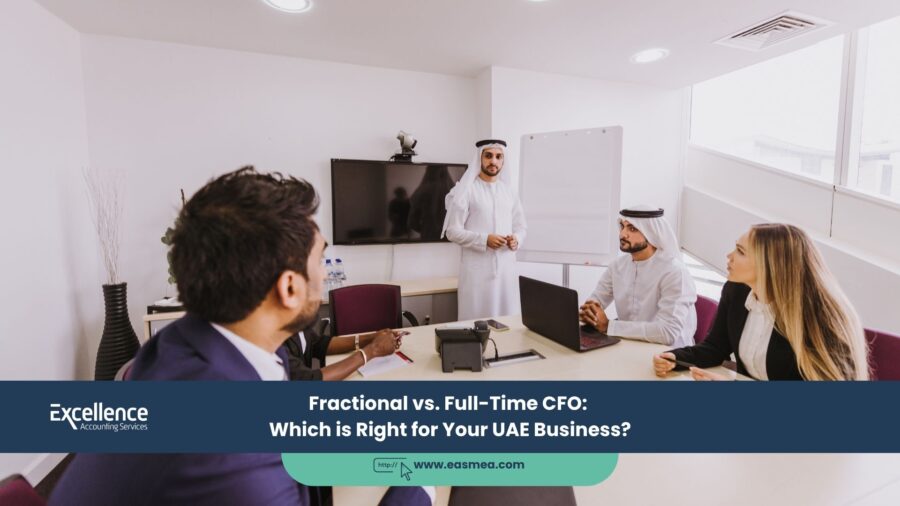 Fractional Vs. Full-Time Cfo_ Which Is Right For Your Uae Business