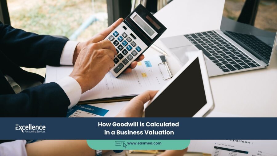 How Goodwill Is Calculated In A Business Valuation