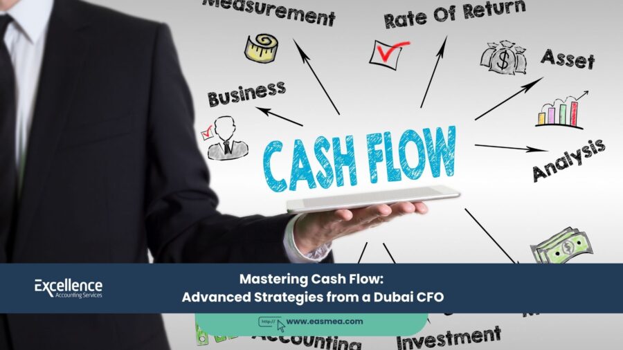 Mastering Cash Flow: Advanced Strategies From A Dubai Cfo 1 Mastering Cash Flow_ Advanced Strategies From A Dubai Cfo