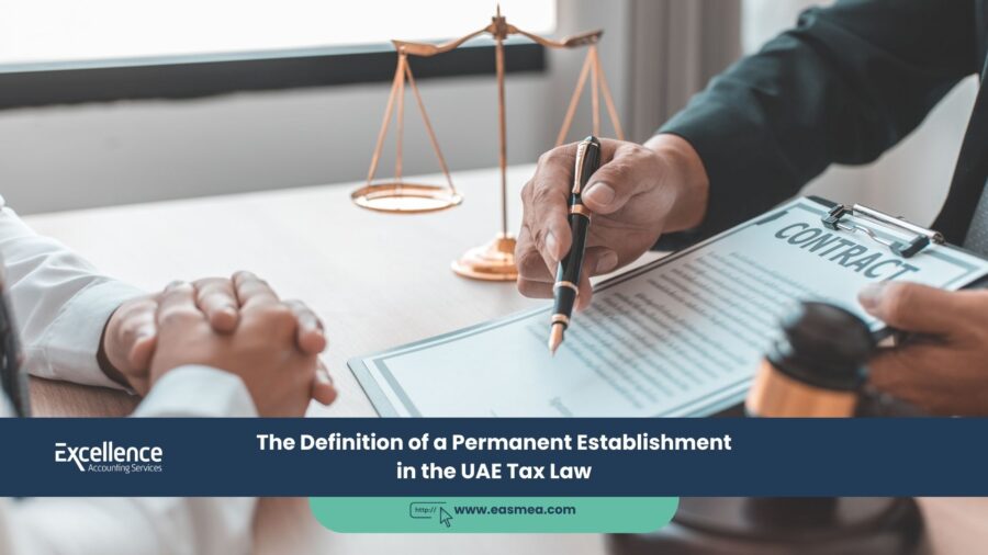 The Definition Of A Permanent Establishment In The Uae Tax Law 1 The Definition Of A Permanent Establishment In The Uae Tax Law