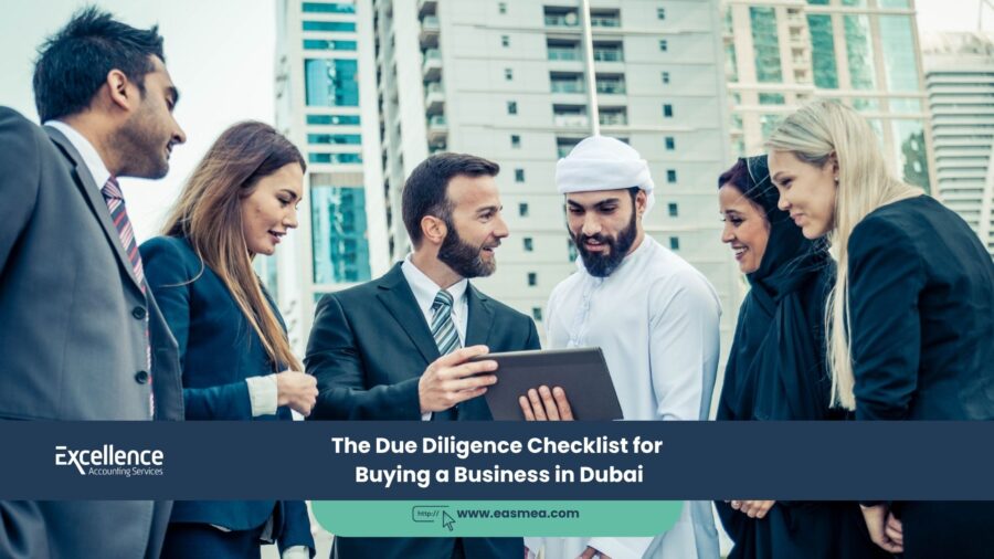 The Due Diligence Checklist For Buying A Business In Dubai 1 The Due Diligence Checklist For Buying A Business In Dubai