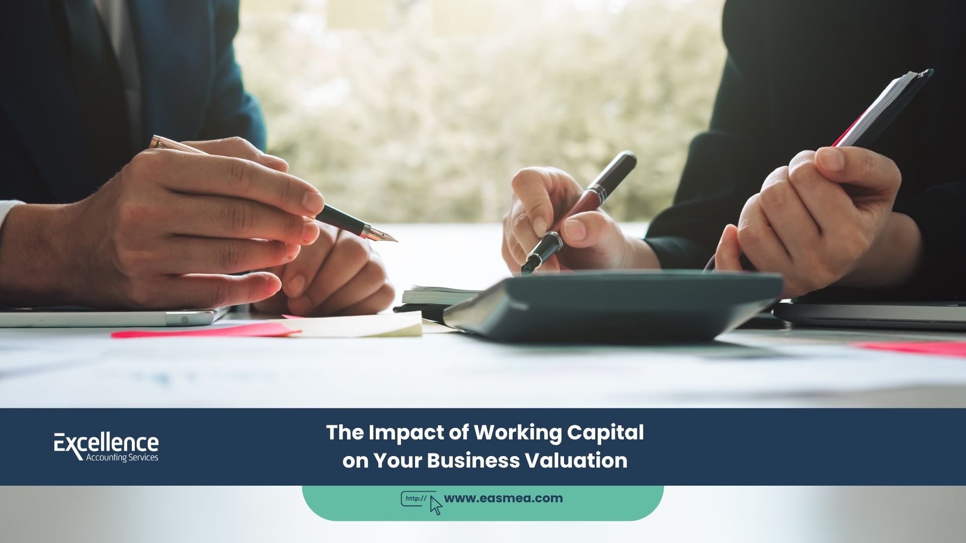 The Impact Of Working Capital On Your Business Valuation