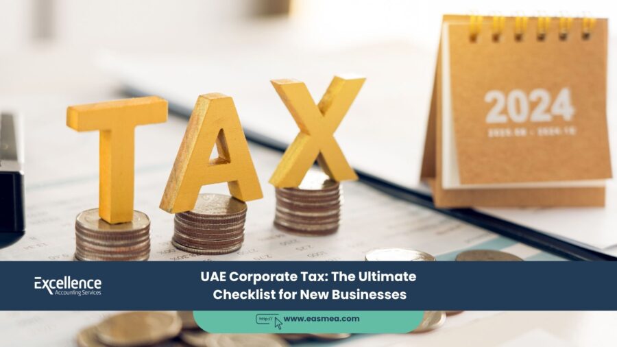 Uae Corporate Tax_ The Ultimate Checklist For New Businesses