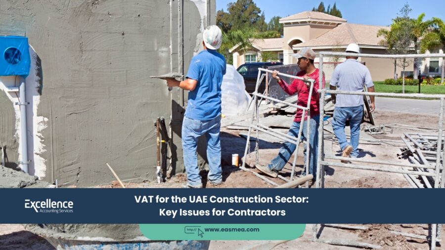 Vat For The Uae Construction Sector_ Key Issues For Contractors