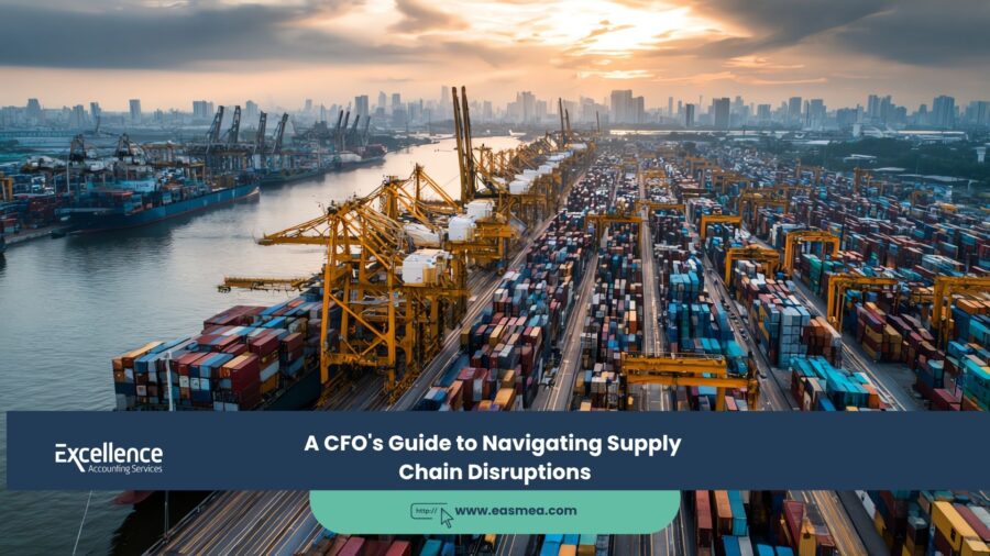 A CFO's Guide to Navigating Supply Chain Disruptions