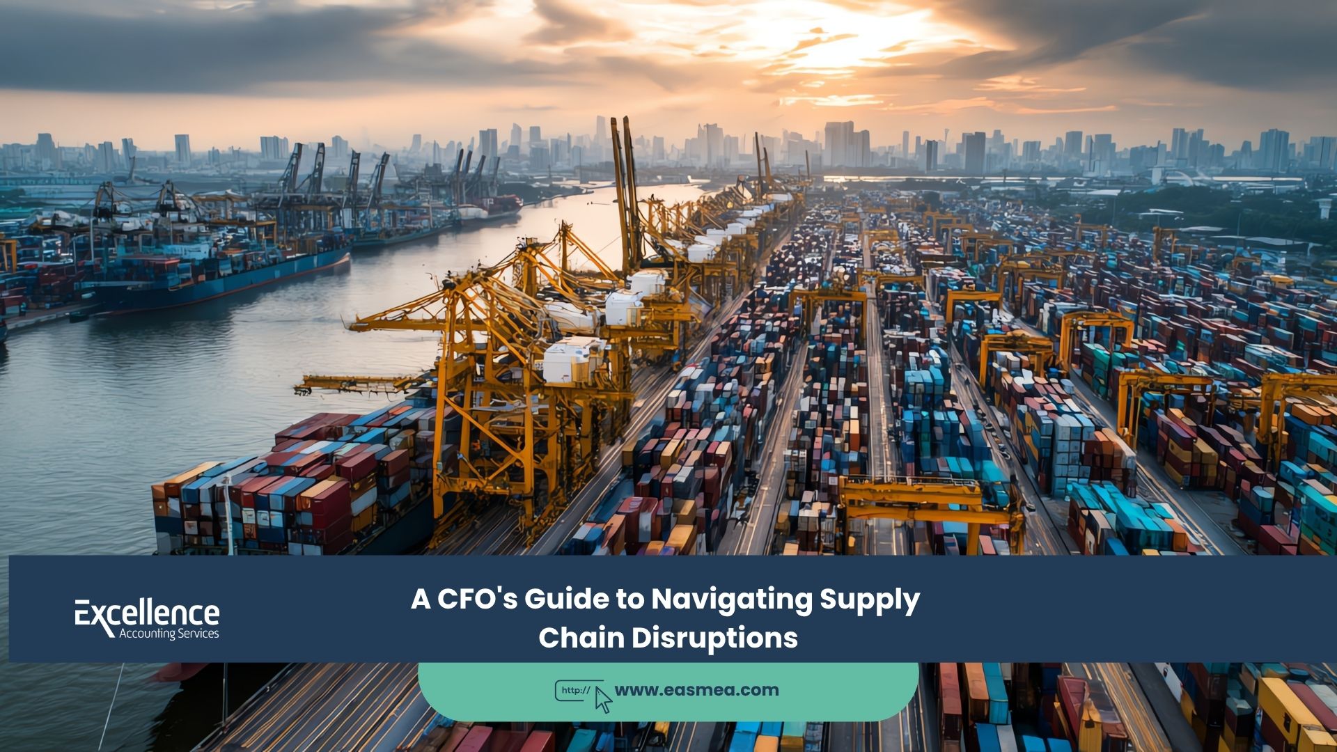 A CFO's Guide to Navigating Supply Chain Disruptions
