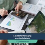 A Guide to Managing Investor Relations
