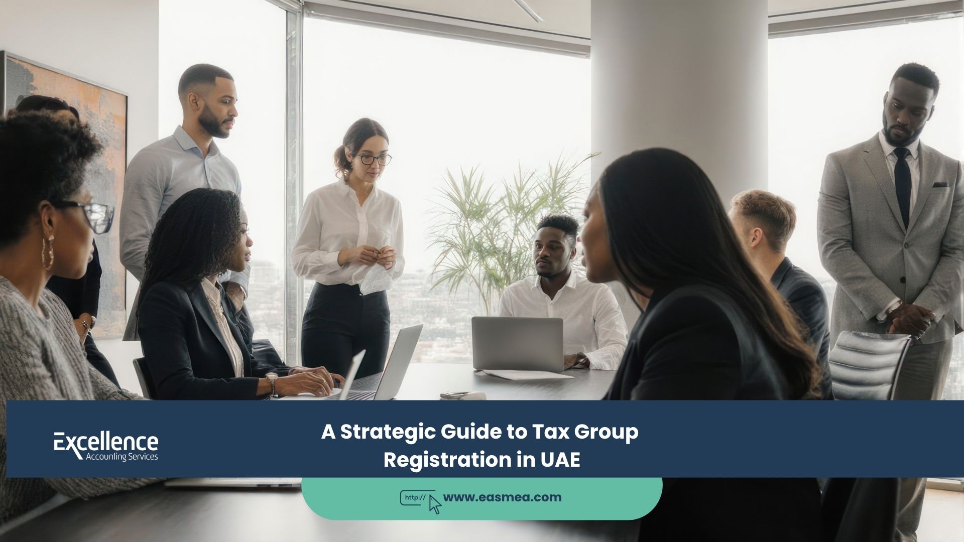 A Strategic Guide to Tax Group Registration in UAE