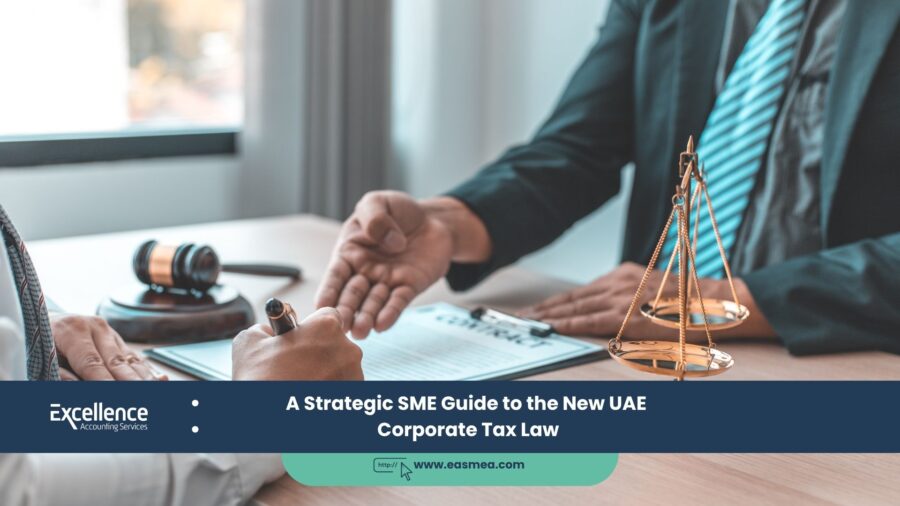 A Strategic Sme Guide To The New Uae Corporate Tax Law 1 A Strategic Sme Guide To The New Uae Corporate Tax Law