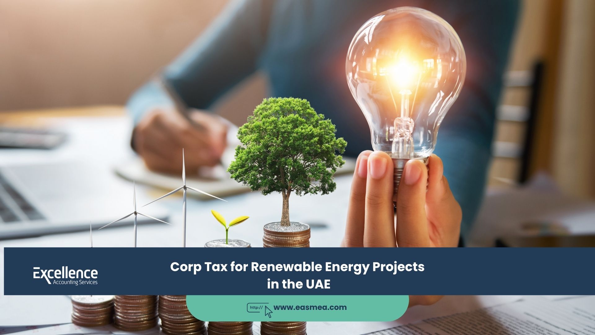 Expert Accounting Blogs and Insights for UAE Businesses 4 Corp Tax for Renewable Energy Projects in the UAE