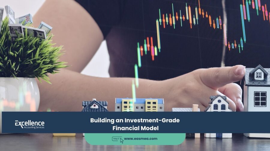 Building an Investment-Grade Financial Model