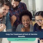 Corp Tax Treatment of End-of-Service Benefits
