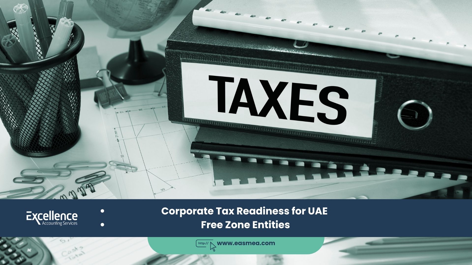Corporate Tax Readiness for UAE Free Zone Entities