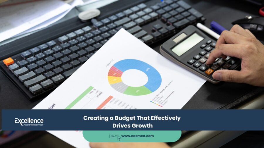 Creating a Budget That Effectively Drives Growth 1 Creating a Budget That Effectively Drives Growth