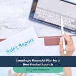 Creating a Financial Plan for a New Product Launch