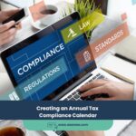 Creating an Annual Tax Compliance Calendar