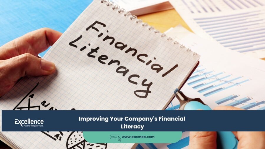 Improving Your Company's Financial Literacy 1 Improving Your Company's Financial Literacy