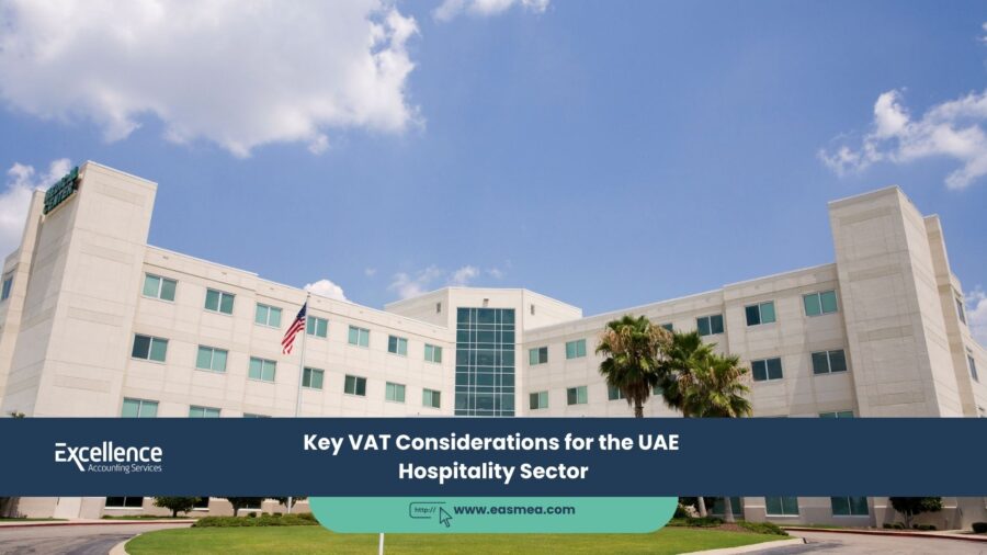 Key VAT Considerations for the UAE Hospitality Sector