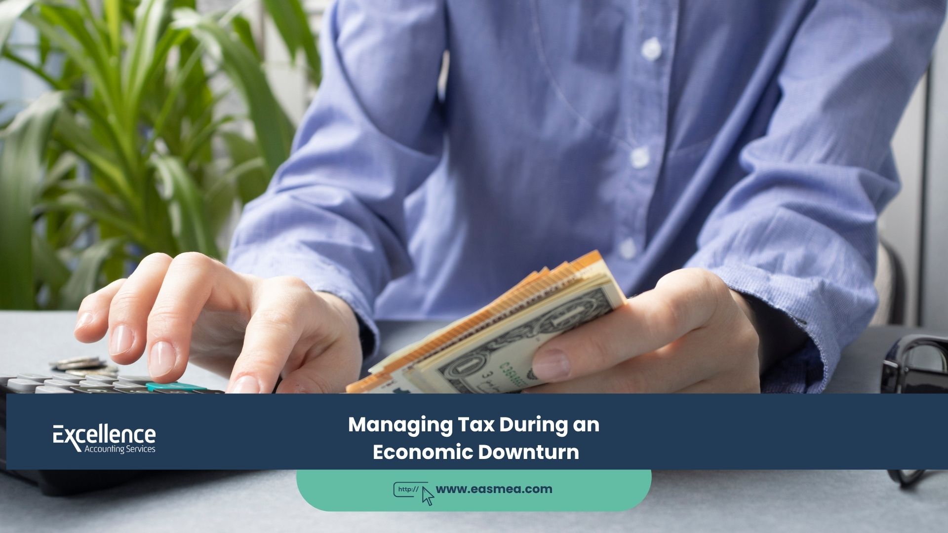 Managing Tax During an Economic Downturn