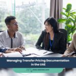 Managing Transfer Pricing Documentation in the UAE