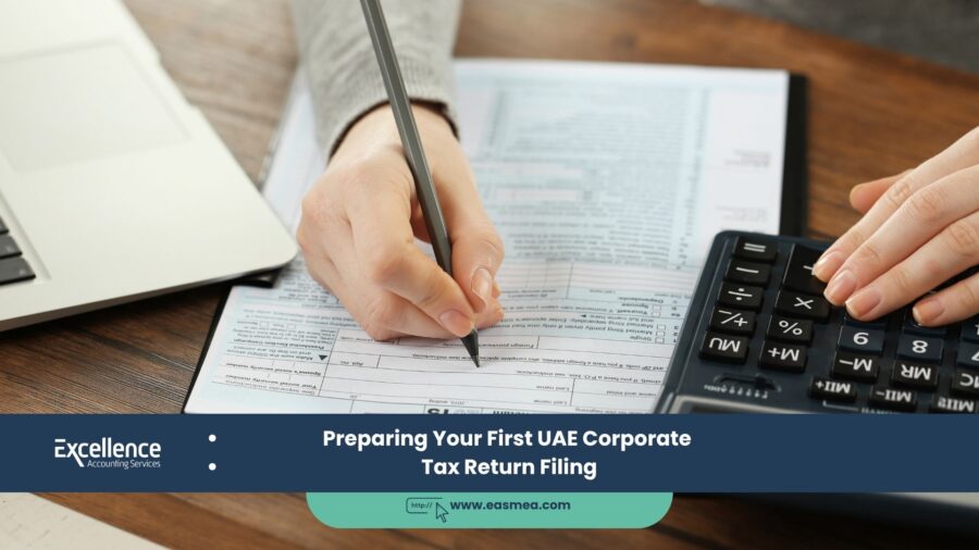 Preparing Your First Uae Corporate Tax Return Filing 1 Preparing Your First Uae Corporate Tax Return Filing