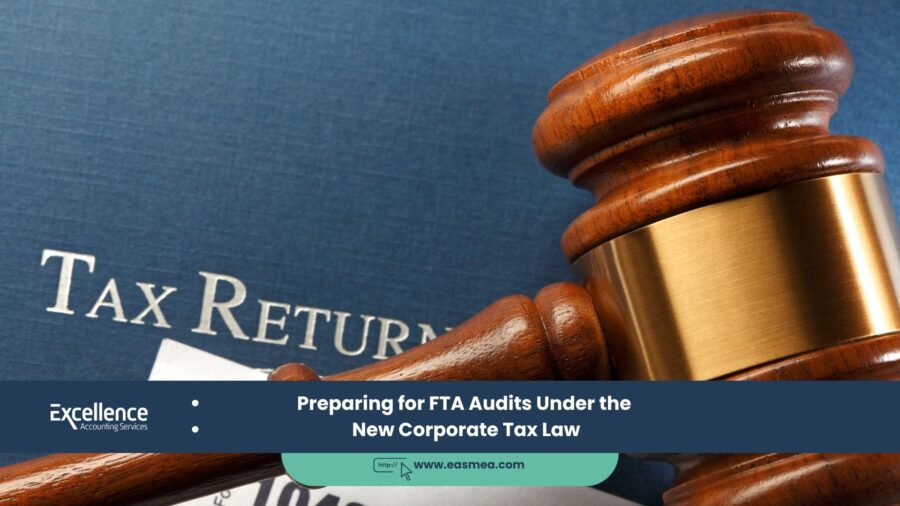 Preparing for FTA Audits Under the New Corporate Tax Law 1 Preparing for FTA Audits Under the New Corporate Tax Law