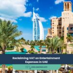 Reclaiming VAT on Entertainment Expenses in UAE