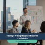 Strategic Pricing Models to Maximize Profitability