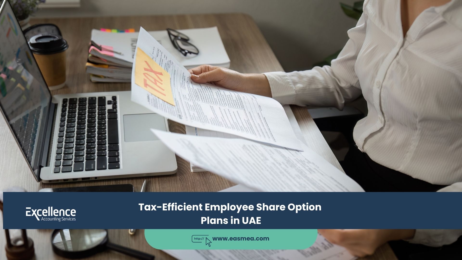 Expert Accounting Blogs and Insights for UAE Businesses 7 Tax-Efficient Employee Share Option Plans in UAE