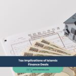 Expert Accounting Blogs and Insights for UAE Businesses 25 Tax Implications of Islamic Finance Deals