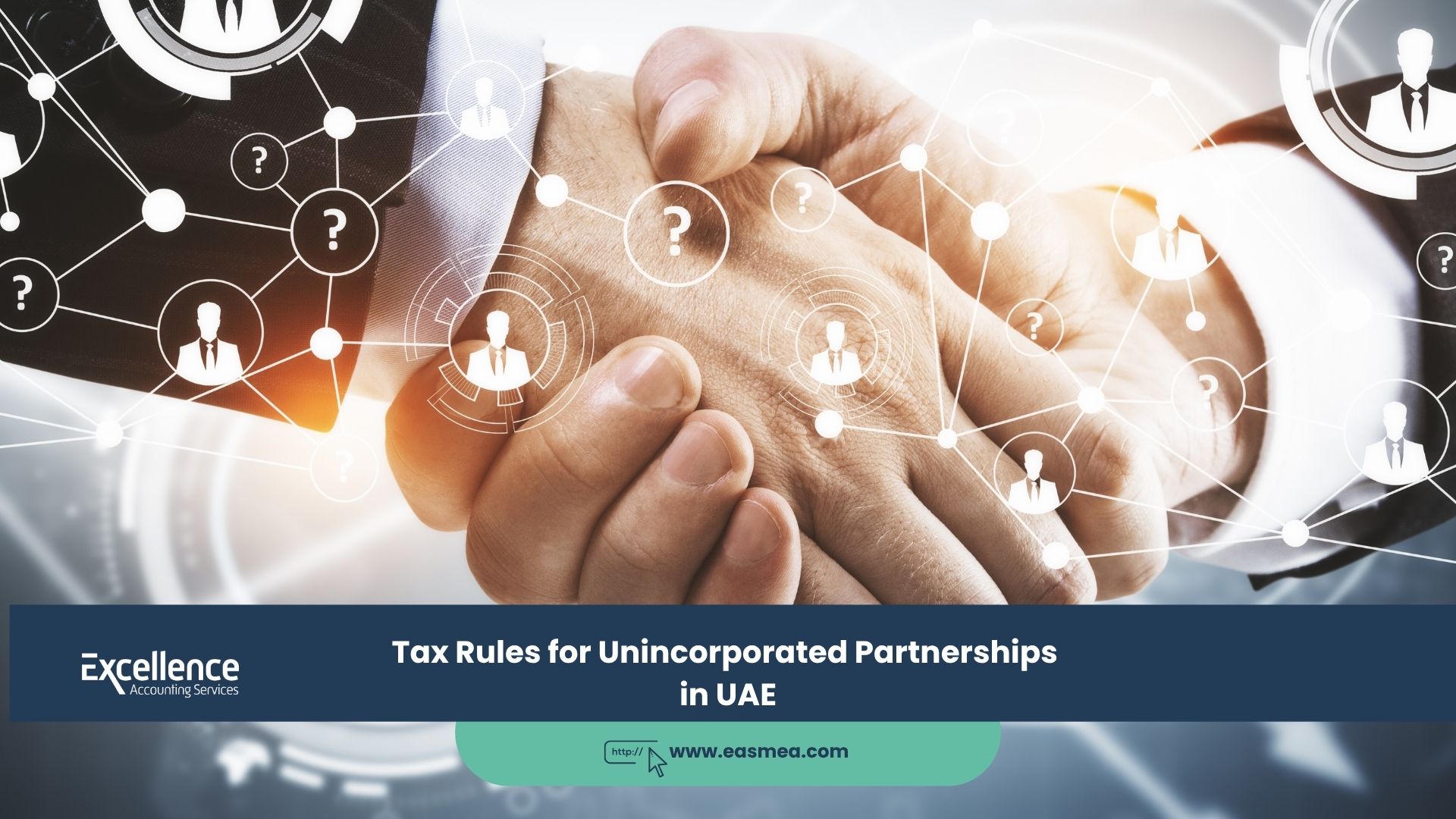 Expert Accounting Blogs and Insights for UAE Businesses 14 Tax Rules for Unincorporated Partnerships in UAE