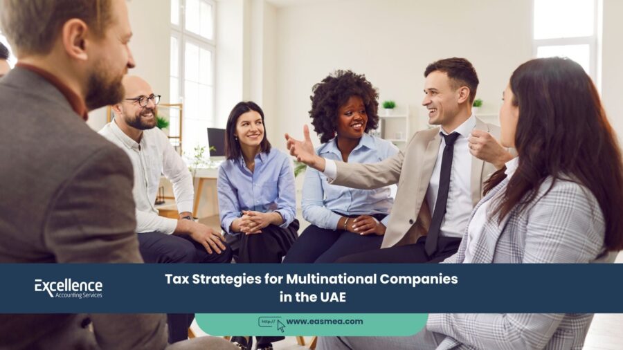 Tax Strategies For Multinational Companies In The Uae