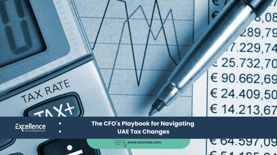 The Cfo'S Playbook For Navigating Uae Tax Changes 1 The Cfo'S Playbook For Navigating Uae Tax Changes