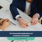 The Financial Implications of Customer Contracts