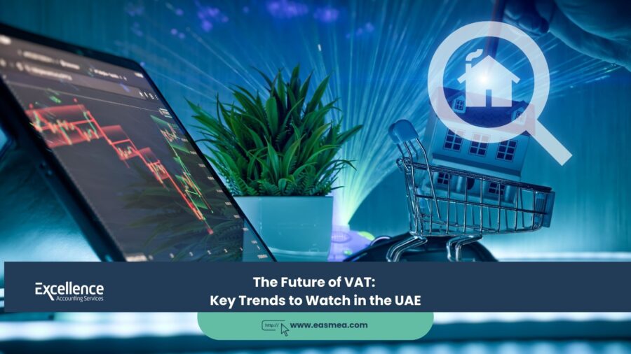 The Future of VAT_ Key Trends to Watch in the UAE